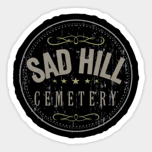 Sad Hill Cemetery! Sticker